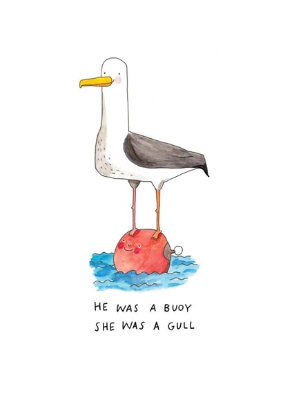 Funny Seagull Anniversary Card / Valentines Day Card - Avril Lavigne - He Was A Buoy She Was A Gull created by Jelly Armchair