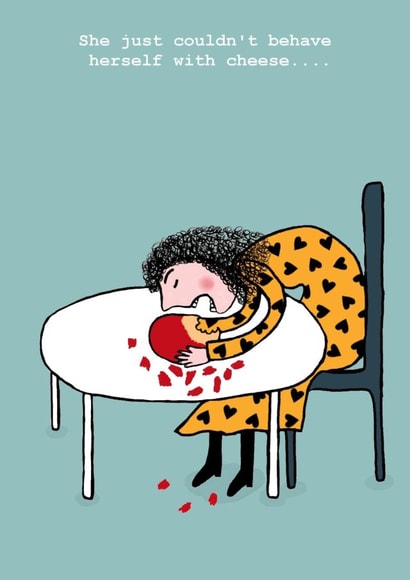 cheese woman Humour Card 5166 created by Corrina Rothwell