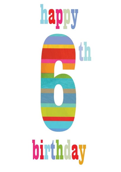 6th birthday card, happy 6th birthday, milestone, cool and colourful created by Kali Stileman