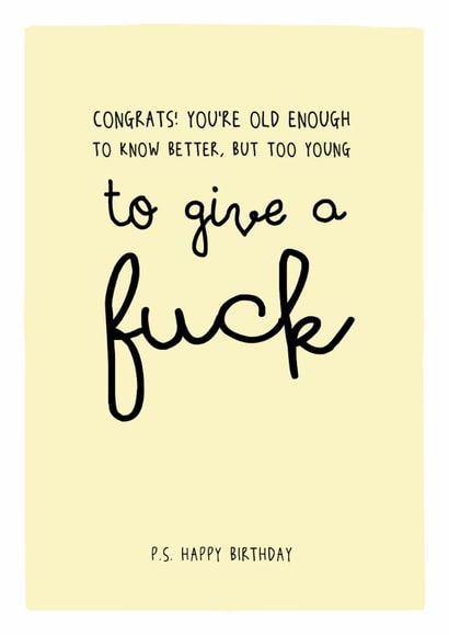 congrats you're old enough to know better - Funny Happy Birthday Card created by Prairie Chick Prints