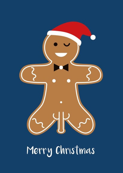 Funny Christmas Card - Gingerbread Man - Willy - Naughty - Rude created by Cookie Design