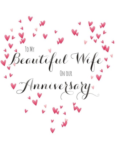 Cute Anniversary Card - Wife - Hearts - To My Beautiful Wife On Our Anniversary created by Claire Giles