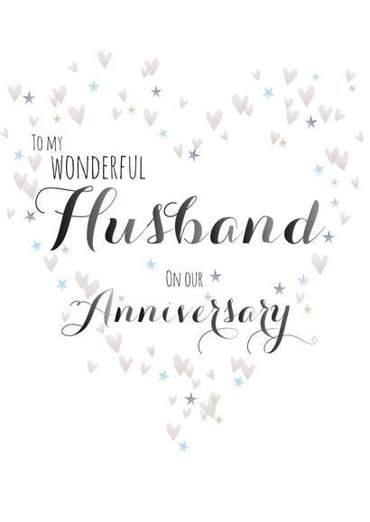 Cute Hearts And Stars Anniversary Card - For Husband - To My Wonderful Husband On Our Anniversary created by Claire Giles