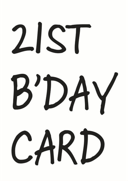 21st birthday Birthday Card 6362 created by So Yeah Stuff