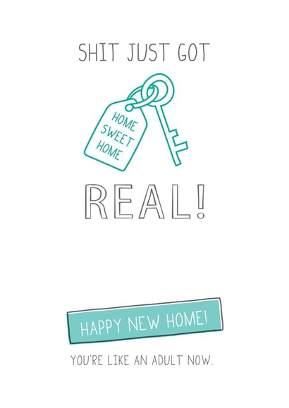 Funny Adulting New Home Card - House Key - Shit Just Got Real created by Prairie Chick Prints
