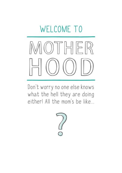motherhood don't New Baby Card 4563 created by Prairie Chick Prints