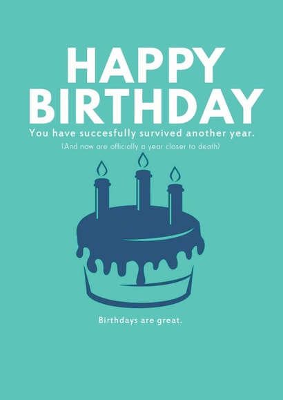 birthday sarcasm Birthday Card 29040 created by Elanor World