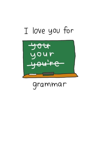 grammar love Just because Card 27023 created by Che Dyer