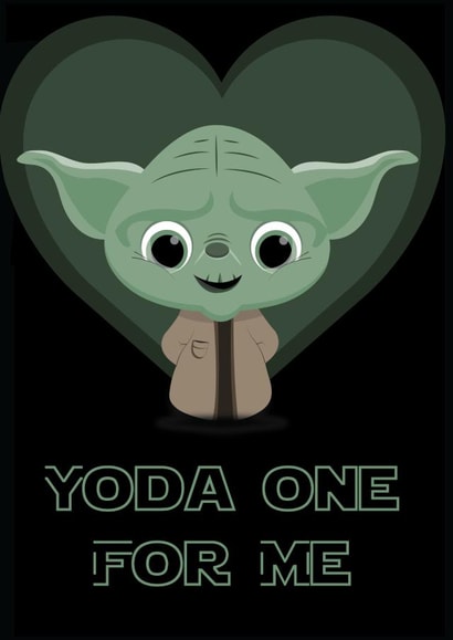 yoda one Valentines Day Card 24478 created by Jordan Williams