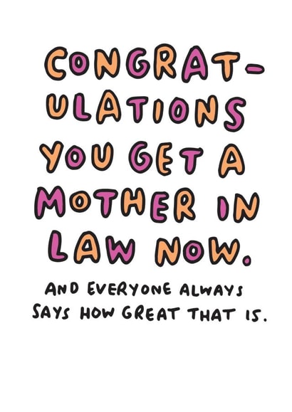 Funny mother-in-law wedding card created by Veronica Dearly