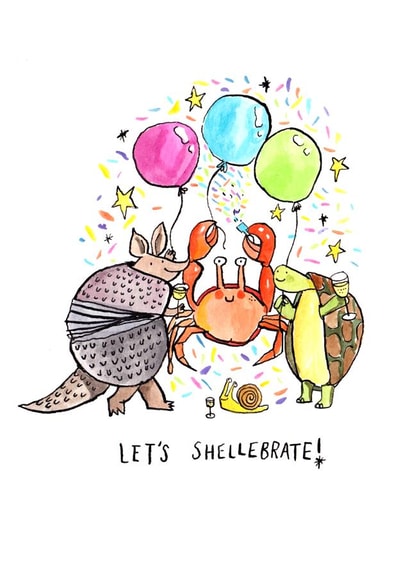 Funny Birthday Card - Congratulations - Pun - Animals With Shells created by Jelly Armchair