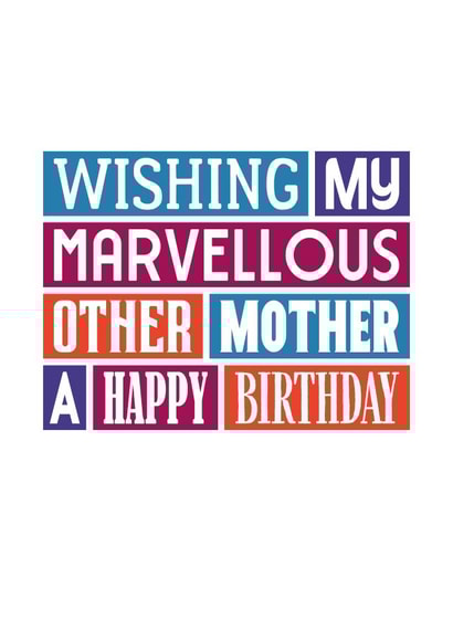Funny Birthday Card For Step-Mother - Marvellous Other Mother created by SixElevenCreations