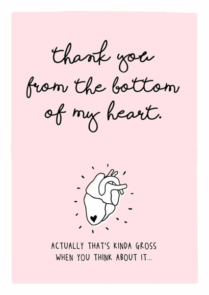 Thank you form the bottom of my heart - Funny Thank you card created by Prairie Chick Prints