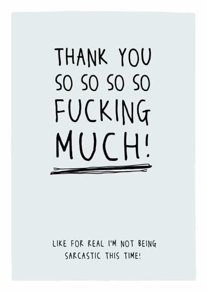Thank you so so so fucking much - Sweary and funny Thank You Card created by Prairie Chick Prints