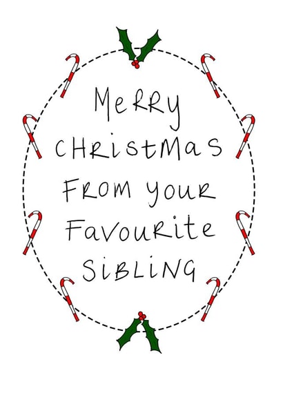 Candy Canes - Modern - Wreath - Merry Christmas From Your Favourite Sibling - Favourite Sibling - Sister - Brother - Christmas Card created by Rachel Storey Illustration