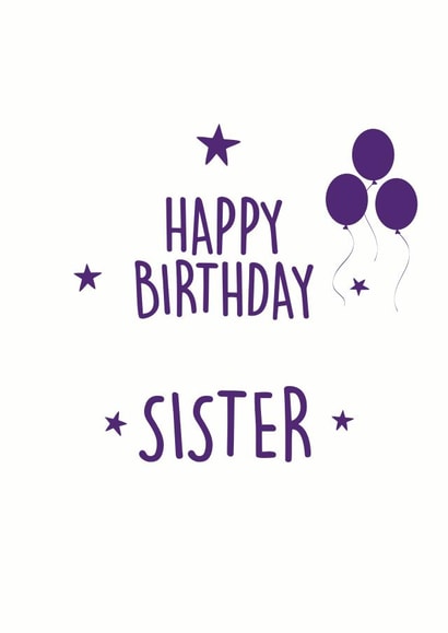 Classic Birthday Card - For Sister - Stars & Balloons created by The White Sage Way