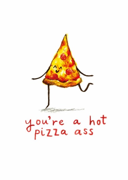 Cheeky Pizza Slice Pun Anniversary Card / Valentines Day Card - You're A Hot Pizza Ass created by Odd Socks
