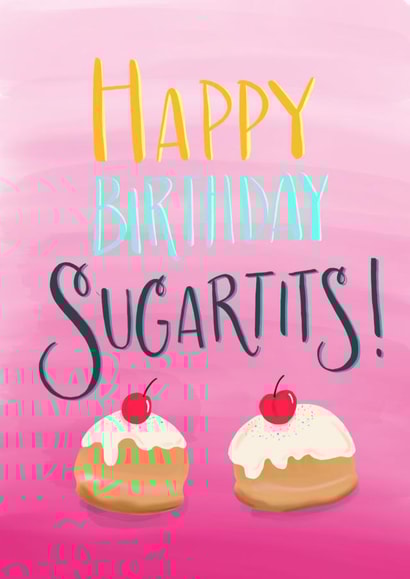 birthday sugartits Birthday Card 4246 created by Claire Lefevre