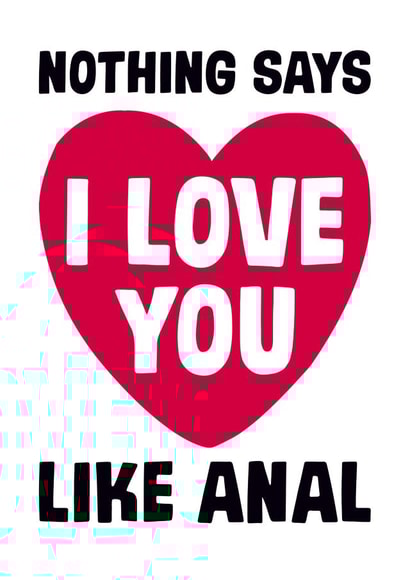 rude anal Humour Card 2970 created by Dean Morris Cards