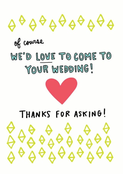 We'd Love To Come To Your Wedding RSVP Card created by Angela Chick