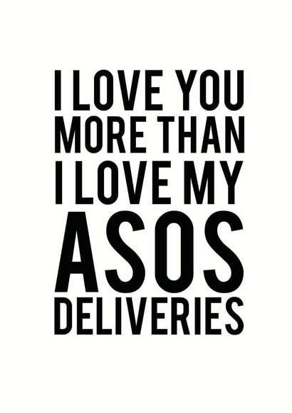 Love You More Than Asos Card created by Sweetlove Press