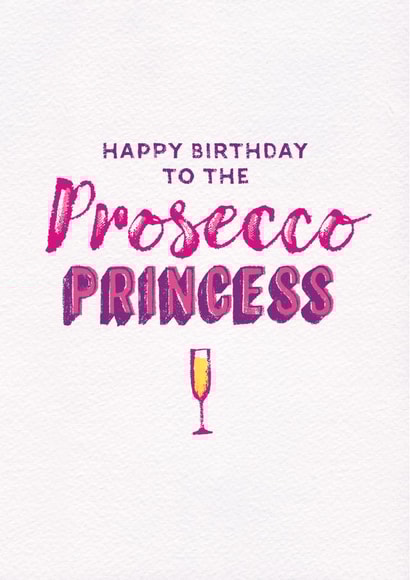 Prosecco Princess Birthday Card 6924 created by Unknown Ink
