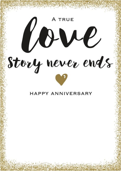 Cute Glitter Love Story Typography Anniversary Card - A True Love Story - A True Love Story Never Ends created by Always Sparkle