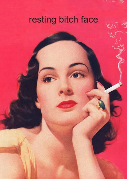 resting bitch Humour Card 7867 created by kissmekwik