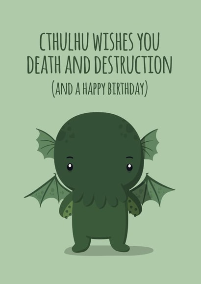Cute Birthday Card - H.P Lovecraft - Cthulhu created by Coffee + Unicorns