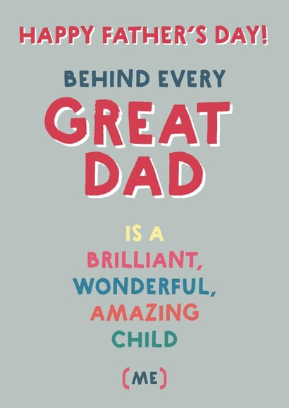 Behind every great Dad Father's Day card created by Wink Design - Michelle Roberts