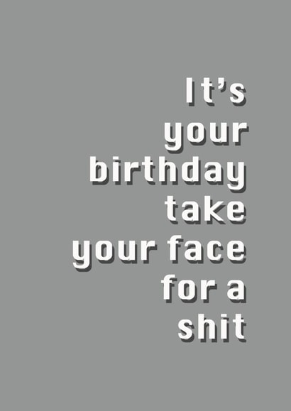 happy birthday Birthday Card 29525 created by Potty Mouth