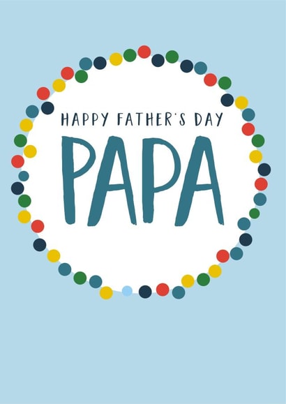 Classic Fathers Day Card - Dad - Happy Father's Day Papa created by Claire Giles