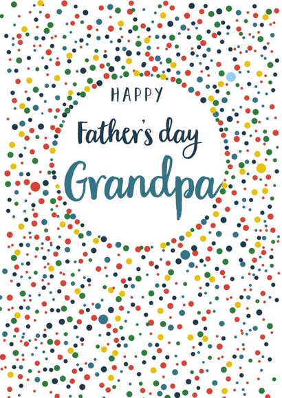 Classic Fathers Day Card - Grandpa - Polka Dots - Happy Father's Day Grandpa created by Claire Giles