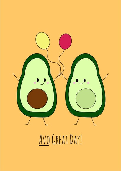 Pun Avocado Birthday Card 31726 created by Hannah-Leigh Cards