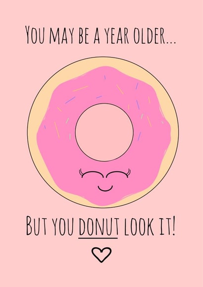 pun funny Birthday Card 31737 created by Hannah-Leigh Cards