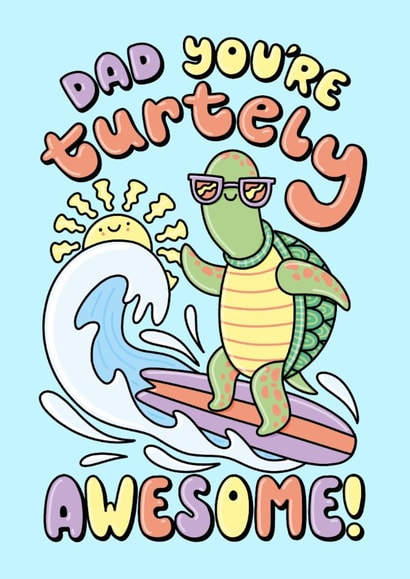 Turtley Awesome Dad Animal Pun Card created by Katie Ruby Illustration
