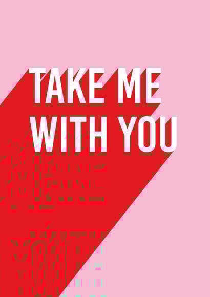 Take me with you new job card created by Twin Pines Creative