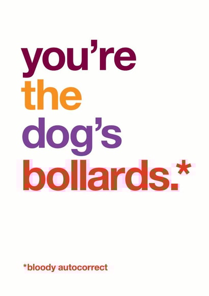 Funny autocorrect dog's bollocks card to say thank you or congratulations. created by Wordplay Design