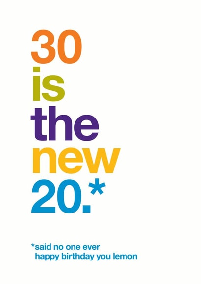 Classic 30th Birthday Card - 30 Is The New 20 - Typography created by Wordplay Design