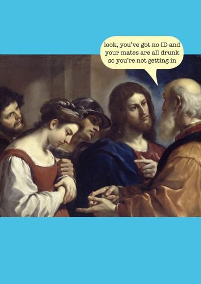 Funny Birthday Card - Your Mates Are Drunk - Bouncer created by Frankie Whistle