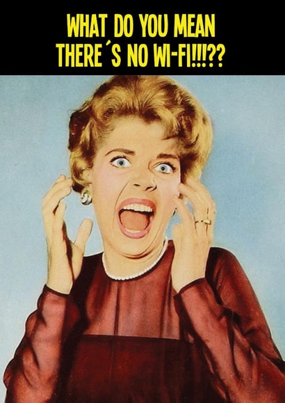 Funny Vintage WiFi New Home Card - Retro - What Do You mean There's No WiFi!!!?? created by kissmekwik