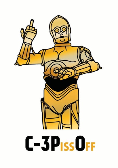 c3po piss Leaving Card 31802 created by Peabody Studio
