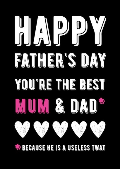 mum funny Father's Day Card 30448 created by Filthy Sentiments