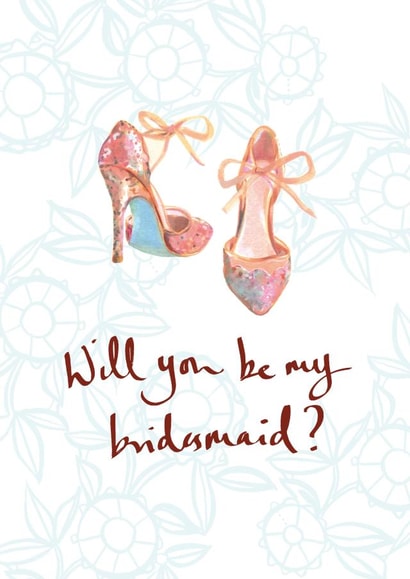 Will you be my bridesmaid? - Pretty heels card created by From A Place of Wonder