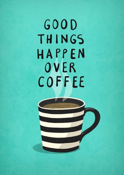 coffee optimistic Just because Card 4427 created by LATTE DESIGN