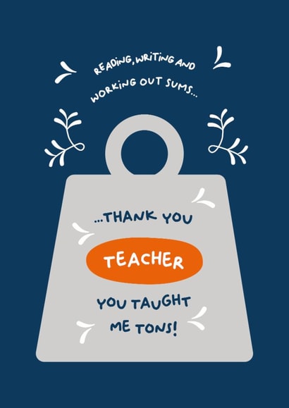 Reading, writing and working out sums... Thank you teacher, you taught me tons! created by PaperJam Print Co.