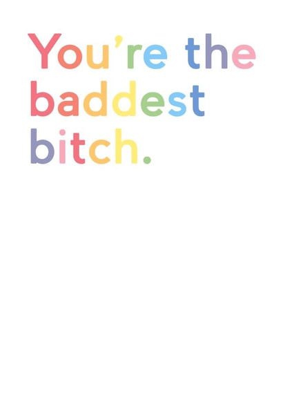 A show-some-love card for sisters / BFFs / bad-ass bitches. created by JosieOnTheRun