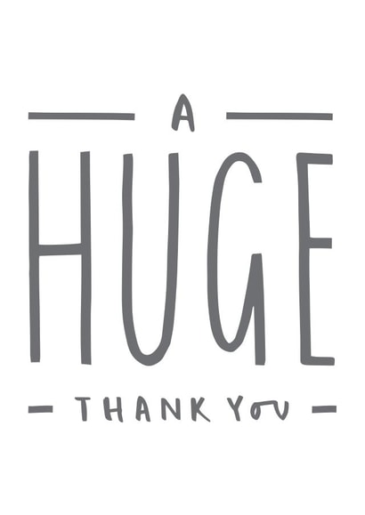 Cute Typography Thank You Card - A Huge Thank You created by Old English Company