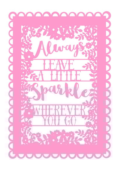 sparkle positivity Just because Card 7321 created by Pogofandango