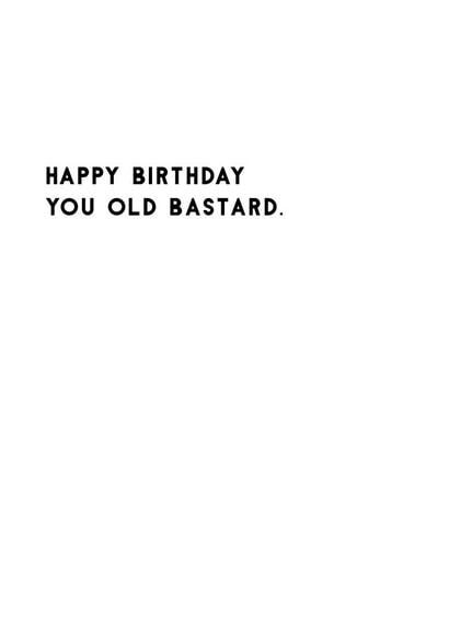 OLD BASTARD Birthday Card 32893 created by STUDIO THIRTY TWO